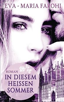 In diesem heißen Sommer