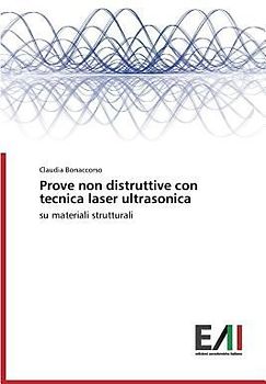 Prove non distruttive con tecnica laser ultrasonica