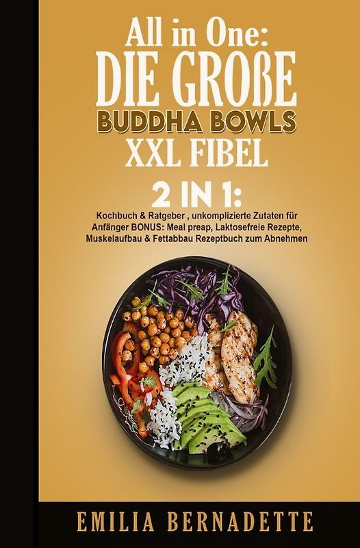 All in One: Die große Buddha Bowls XXL Fibel