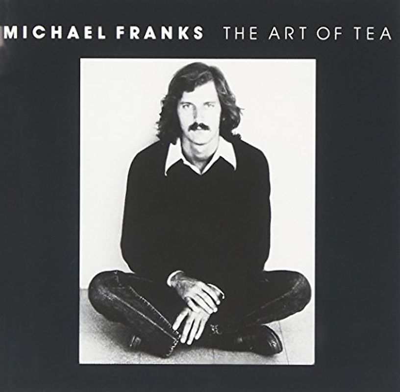 Michael Franks - The Art of Tea