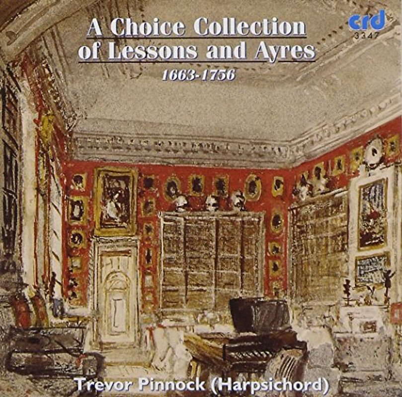 Trevor Pinnock - Lessons And Ayres