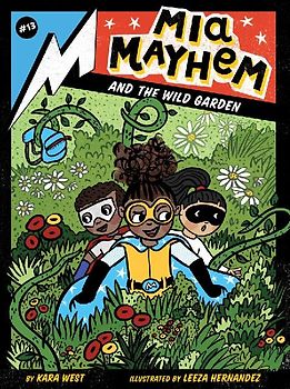 MIA Mayhem and the Wild Garden