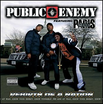 Public Enemy - Rebirth of a Nation