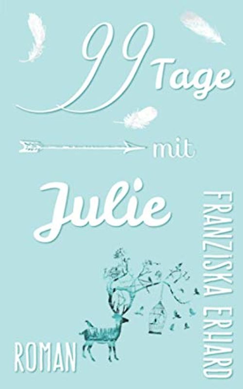 99 Tage mit Julie