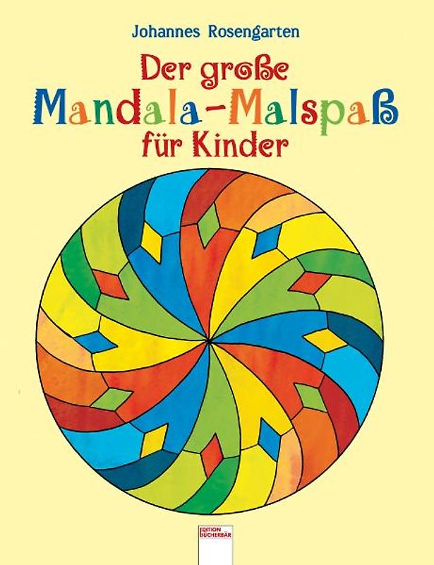 Der grosse Mandala-Malspass für Kinder