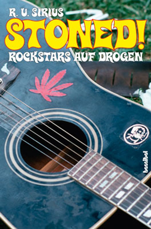 Stoned! Rockstars auf Drogen