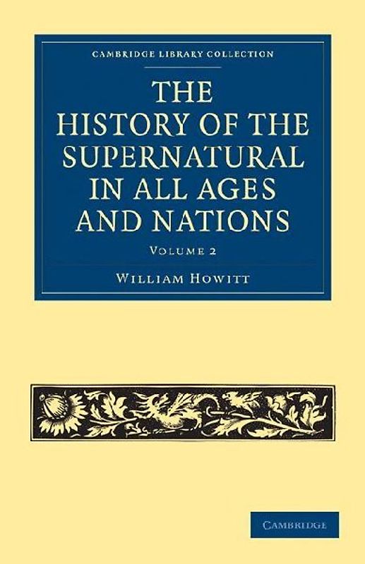 The History of the Supernatural in All Ages and Nations - Volume 2