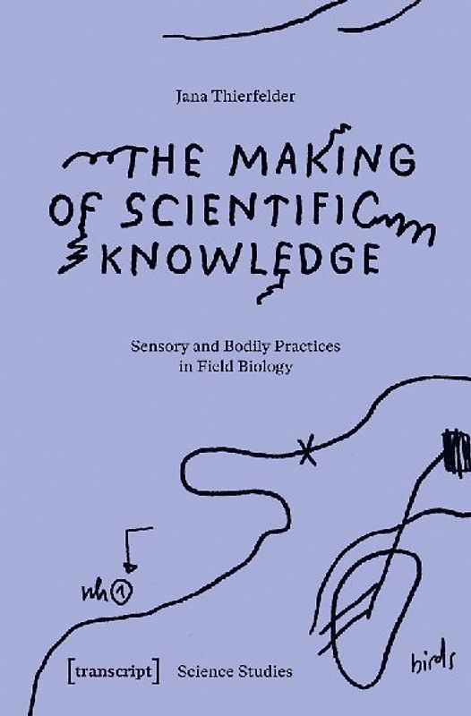 The Making of Scientific Knowledge