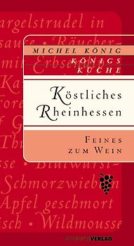 Köstliches Rheinhessen