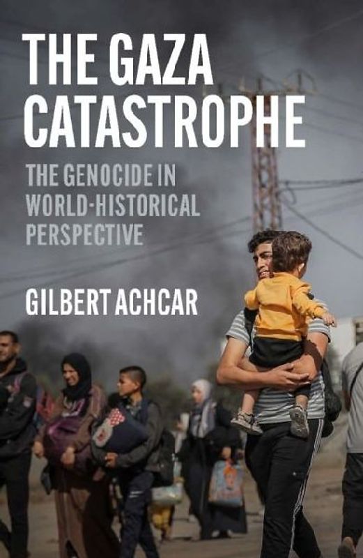 The Gaza Catastrophe