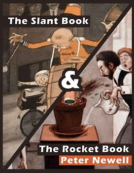 The Slant Book & The Rocket Book: A Collection of Two Classic Children's Stories