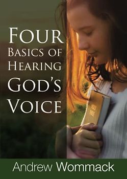 Four Basics of Hearing God's Voice