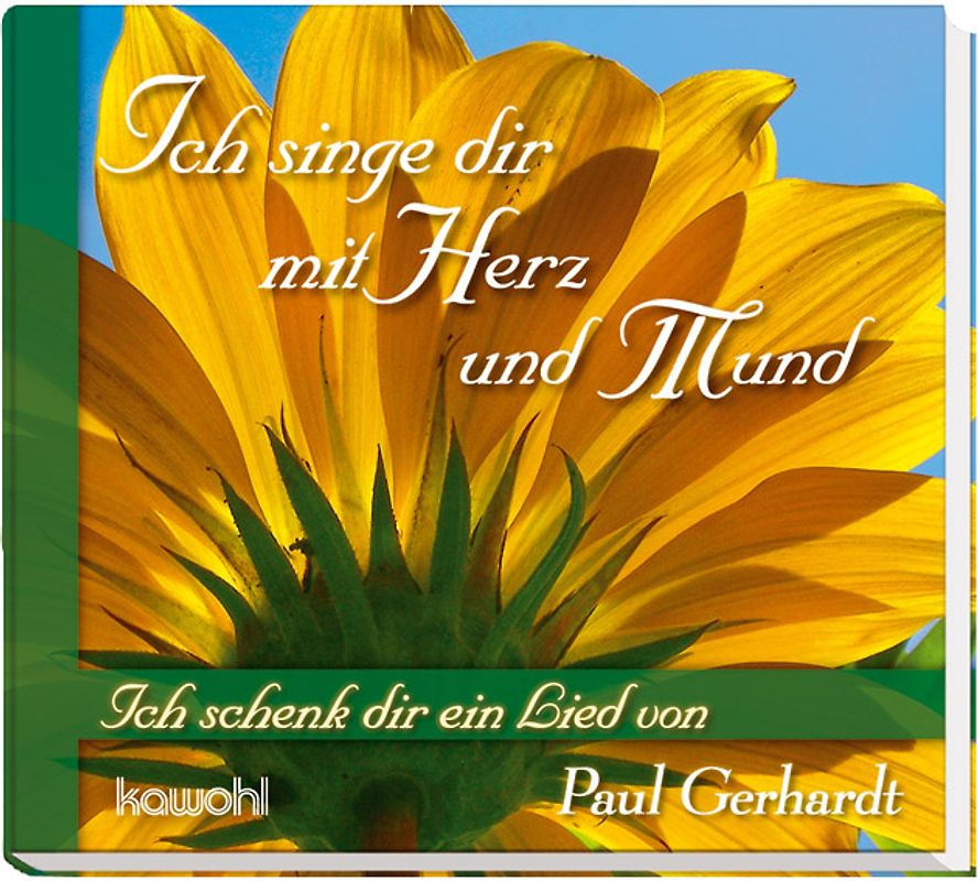 Ich singe dir mit Herz und Mund