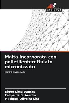 Malta incorporata con polietilentereftalato micronizzato