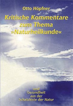 Kritische Kommentare zum Thema "Naturheilkunde"