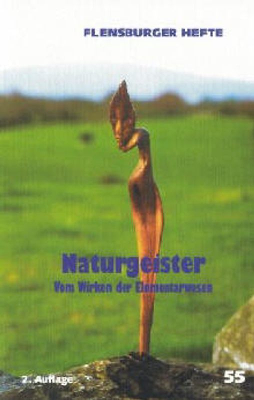Naturgeister. Vom Wirken der Elementarwesen