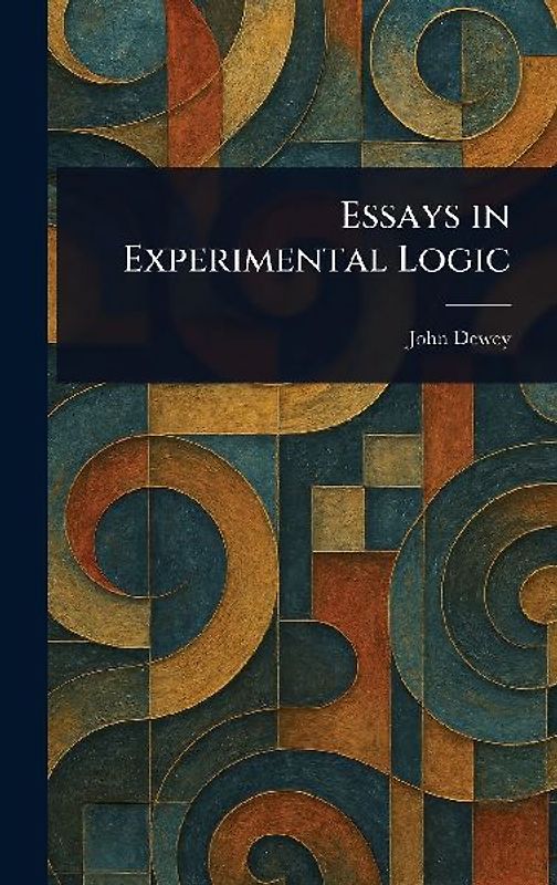 Essays in Experimental Logic