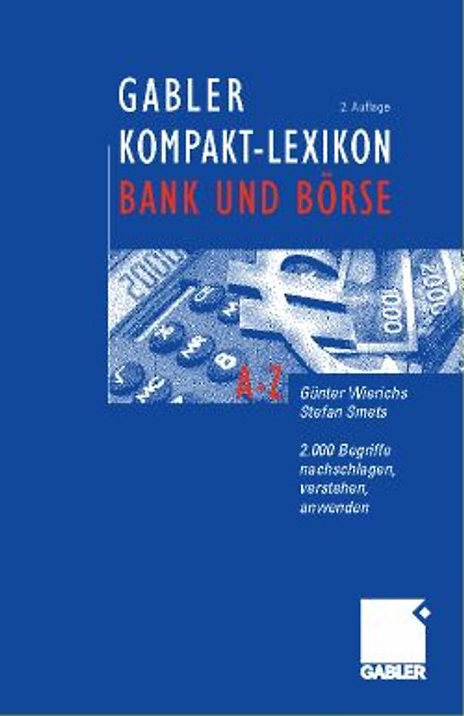 Gabler Kompakt-Lexikon Bank und Börse