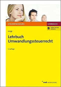 Lehrbuch Umwandlungssteuerrecht (Steuerfachkurs)