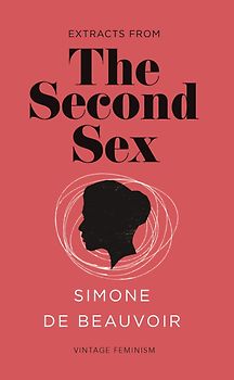 The Second Sex - Simone de Beauvoir [Paperback]