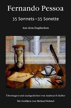 35 Sonnets ~ 35 Sonette.