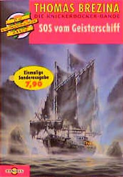 Die Knickerbocker-Bande / SOS vom Geisterschiff