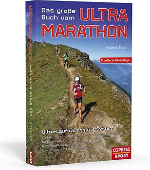 Das große Buch vom Ultra-Marathon - Ultra-Lauftraining mit System