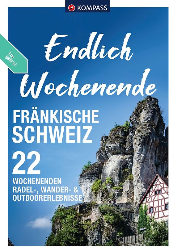 KOMPASS Endlich Wochenende - Fränkische Schweiz
