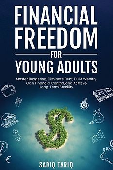 Financial Freedom for  Young Adults