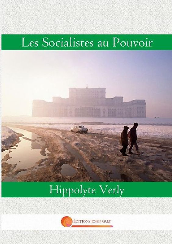 Les Socialistes au Pouvoir