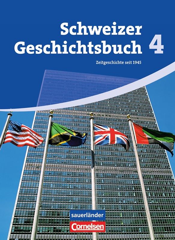 Schweizer Geschichtsbuch - Aktuelle Ausgabe - Band 4