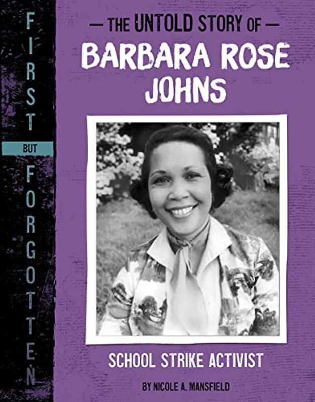 The Untold Story of Barbara Rose Johns