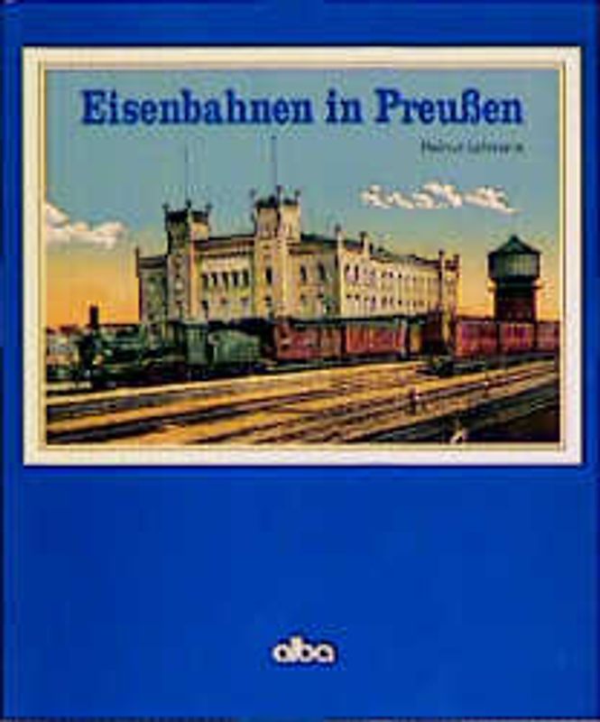 Eisenbahnen in Preussen