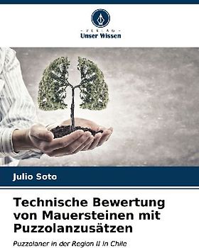 Technische Bewertung von Mauersteinen mit Puzzolanzusätzen