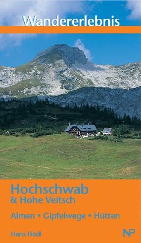 Wandererlebnis Hochschwab & Hohe Veitsch