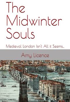 The Midwinter Souls: Medieval London Isn't All it Seems... (Young Historical Adventurers.)