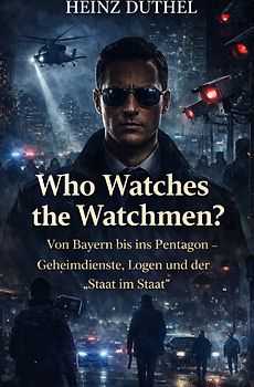 Who Watches the Watchmen?