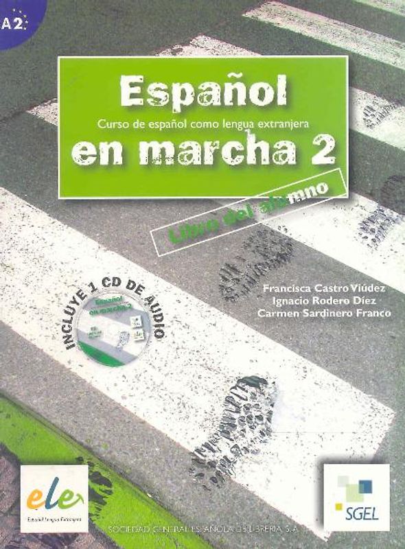 Espanol en marcha 2. Libro del alumno (inkl. CD) / Español en marcha 2. Libro del alumno (inkl. CD)