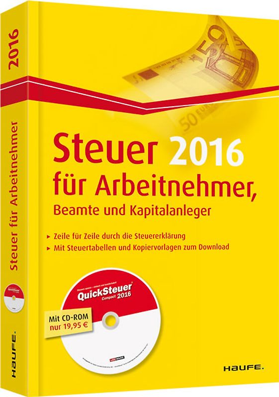Steuer für Arbeitnehmer, Beamte und Kapitalanleger plus CD