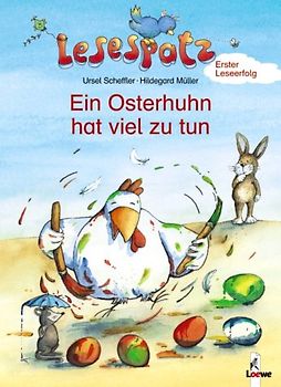 Ein Osterhuhn hat viel zu tun