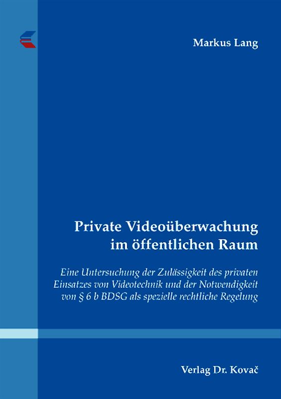 Private Videoüberwachung im öffentlichen Raum