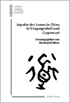 Aspekte des Lesens in China in Vergangenheit und Gegenwart