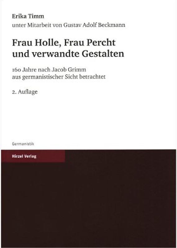 Frau Holle, Frau Percht und verwandte Gestalten