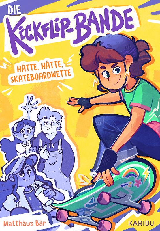 Die Kickflip-Bande – Rebellinnen auf Rollen