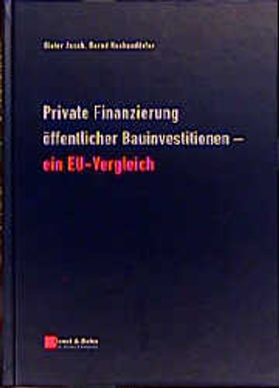 Private Finanzierung öffentlicher Bauinvestitionen - ein EU-Vergleich