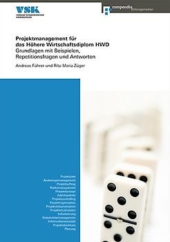 Projektmanagement für das Höhere Wirtschaftsdiplom HWD