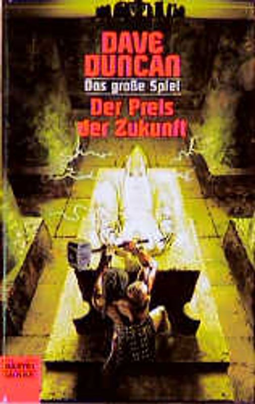 Das grosse Spiel / Der Preis der Zukunft