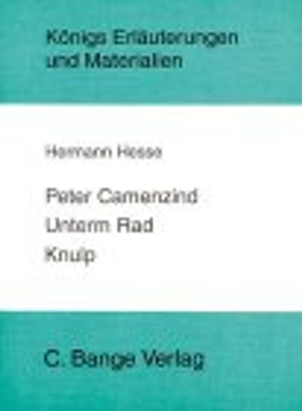 Peter Camenzind /Unterm Rad /Knulp