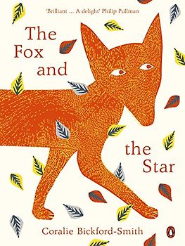 The Fox and the Star: Waterstone's Book of the Year 2015