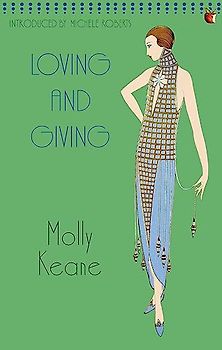 Loving And Giving (Virago Modern Classics, Band 223)